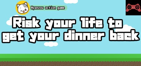 Risk your life to get your dinner back -Nyanzou action game- System Requirements