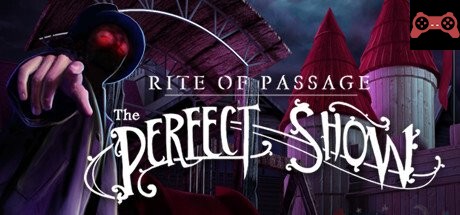 Rite of Passage: The Perfect Show Collector's Edition System Requirements