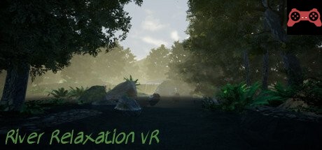 River Relaxation VR System Requirements