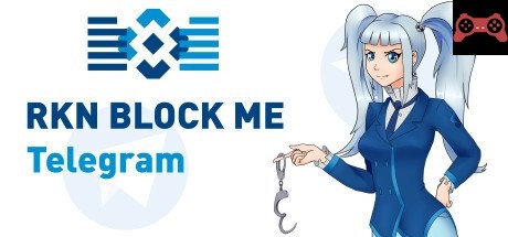 RKN Block Me: Telegram System Requirements