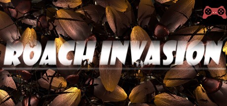 ROACH INVASION System Requirements
