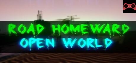 ROAD HOMEWARD: Open world System Requirements