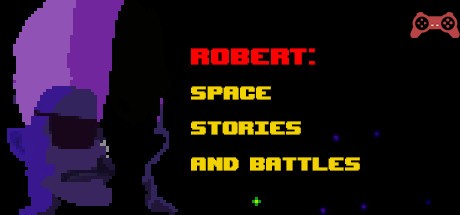Robert: Space Stories and Battles System Requirements