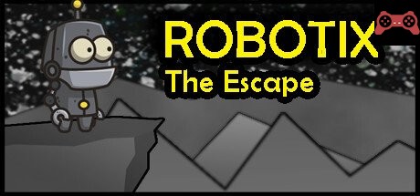 ROBOTIX: The Escape System Requirements