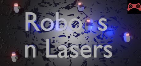 Robots n Lasers System Requirements