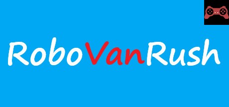 RoboVanRush System Requirements