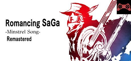 Romancing SaGa -Minstrel Song- Remastered System Requirements