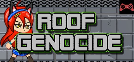 Roof Genocide System Requirements