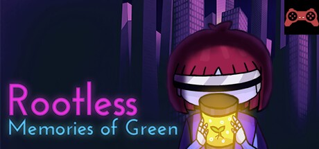 Rootless: Memories Of Green System Requirements