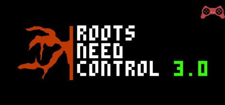 Roots Need Control 3.0 System Requirements