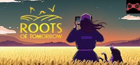 Roots of Tomorrow System Requirements