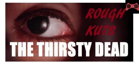 ROUGH KUTS: The Thirsty Dead System Requirements