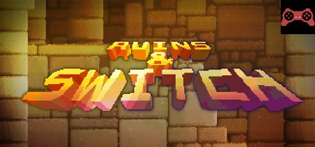 Ruins & Switch System Requirements