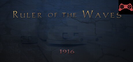Ruler of the Waves 1916 System Requirements