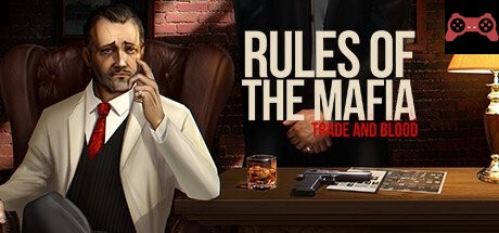 Rules of The Mafia: Trade & Blood System Requirements