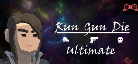 Run Gun Die Ultimate System Requirements