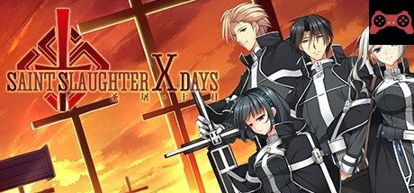Saint Slaughter X Days System Requirements