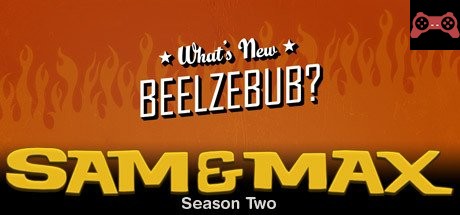 Sam & Max 205: What's New Beelzebub? System Requirements