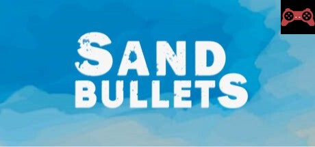 Sand Bullets System Requirements