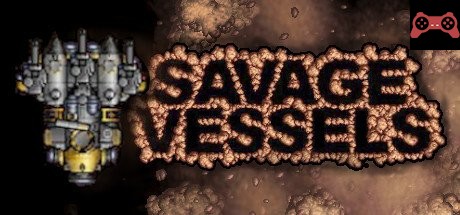 Savage Vessels System Requirements