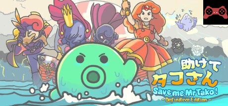 Save me Mr Tako: Definitive Edition System Requirements