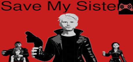 Save My Sister System Requirements