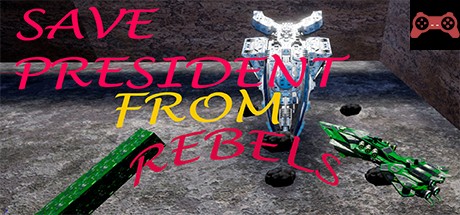 Save President From Rebels System Requirements