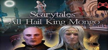 Scarytales: All Hail King Mongo System Requirements