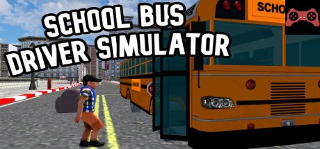 School Bus Driver Simulator System Requirements