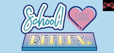 School ! Love â˜† Reflex System Requirements