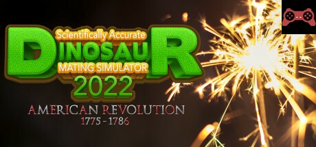 Scientifically Accurate Dinosaur Mating Simulator 2022: American Revolution 1775 - 1786 System Requirements