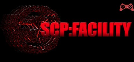 SCP: Facility System Requirements