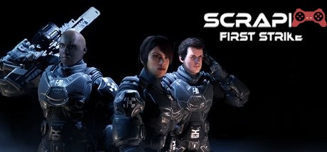 Scraper: First Strike System Requirements