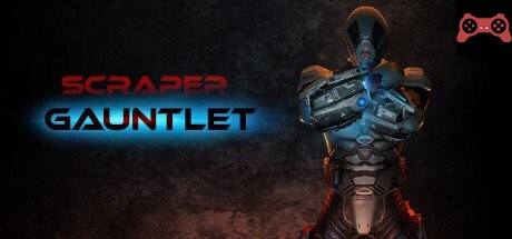 Scraper: Gauntlet System Requirements