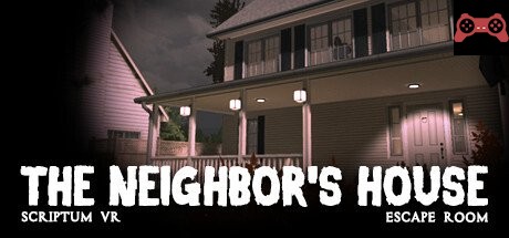 Scriptum VR: The Neighbor's House Escape Room System Requirements