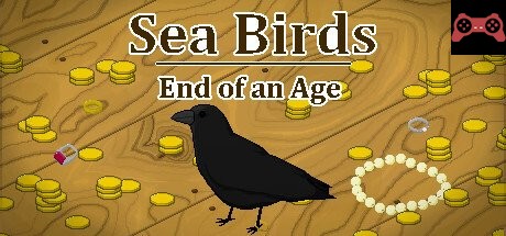 Sea Birds: End of an Age System Requirements