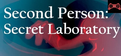 Second Person: Secret Laboratory System Requirements