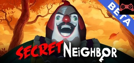 Secret Neighbor Beta System Requirements