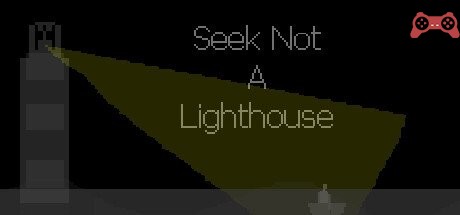 Seek Not a Lighthouse System Requirements