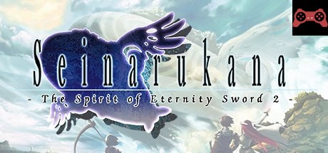 Seinarukana -The Spirit of Eternity Sword 2- System Requirements