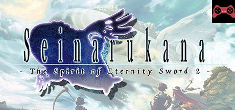 Seinarukana -The Spirit of Eternity Sword 2- System Requirements
