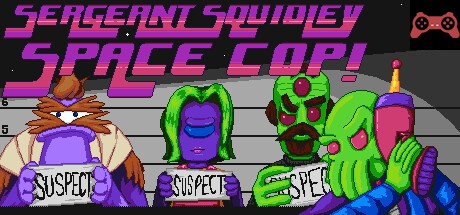 Sergeant Squidley: Space Cop! System Requirements