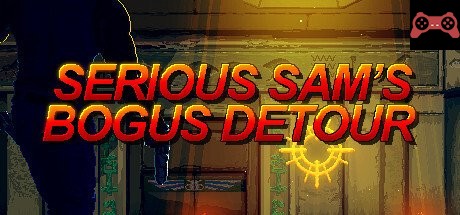 Serious Sam's Bogus Detour System Requirements