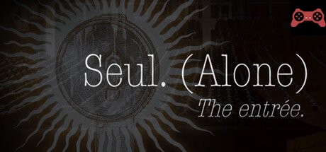 Seul (Alone): The entrée System Requirements