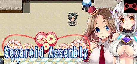 Sexaroid Assembly System Requirements