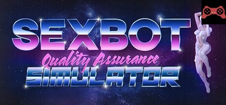 Sexbot Quality Assurance Simulator System Requirements