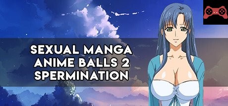 SEXUAL MANGA ANIME BALLS 2 spermination System Requirements
