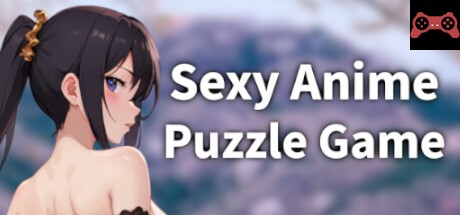 Sexy Anime Puzzle Game - A Hentai Girl Puzzle Adventure System Requirements
