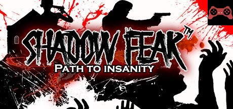 Shadow Fear Path to Insanity System Requirements