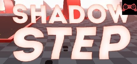 SHADOW STEP System Requirements